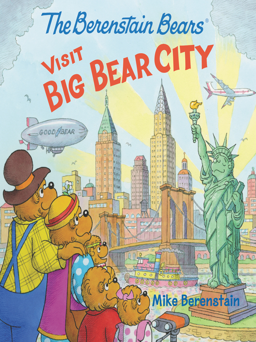 Title details for The Berenstain Bears Visit Big Bear City by Mike Berenstain - Available